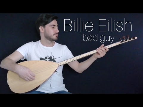 Billie Eilish - bad guy (Bağlama Cover)