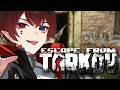 【Escape from Tarkov】STPRタルコフ部を作りたいんだ lv10【 STPR/AMPTAK 】