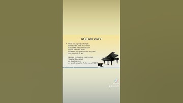 "ASEAN WAY" ASEAN Anthem lyrics