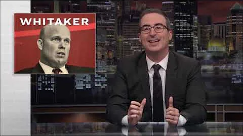 John Oliver - Stupid WaterGate and Firing of Attorney General Jeff Sessions