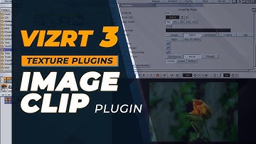 Vizrt Image Clip Plugin Tutorial