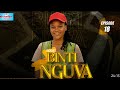BINTI NGUVA FULL EPISODE 18 
