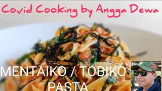 Japanese MENTAIKO PASTA (TOBIKO) Covid Cooking style