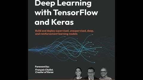 Deep Learning With TensorFlow And Keras