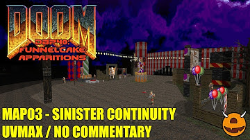 Doom 2: DBP40: Funnelcake Apparitions - MAP03 Sinister Continuity - All Secrets No Commentary