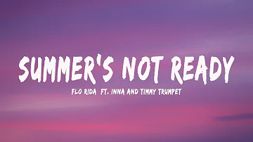 Flo Rida - Summer's Not Ready ( Lyrics/Viet Sub )