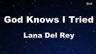 God Knows I Tried - Lana Del Rey Karaoke【With Guide Melody】 Resimi