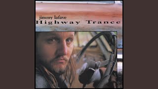 Video thumbnail of "Jimmy LaFave - The Open Road"
