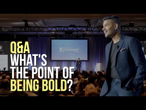 Why Be Bold?