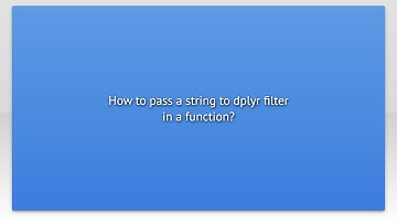 How to pass a string to dplyr filter in a function?