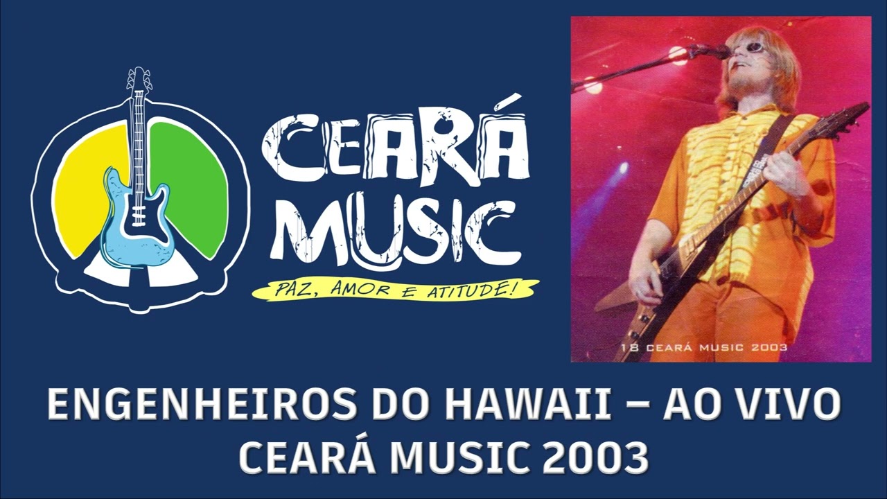ENGENHEIROS DO HAWAII - CEARÁ MUSIC 2003 - SHOW COMPLETO [ÁUDIO]