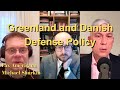 Greenland and Danish Defense Policy