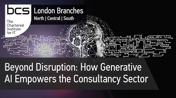 Beyond Disruption: How Generative AI Empowers the Consultancy Sector | BCS London Branches