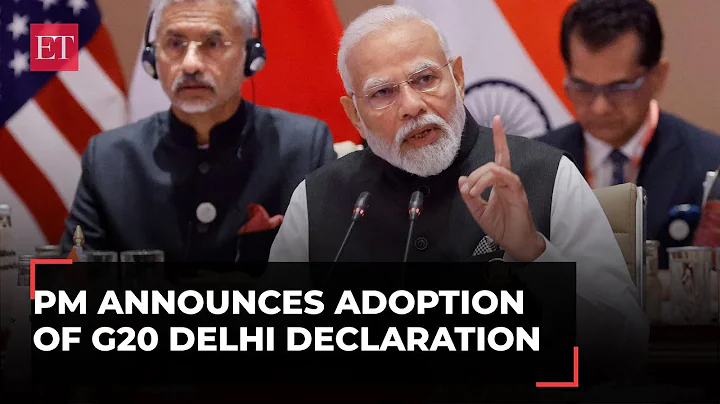New Delhi G20 Leaders' Summit Declaration: PM Modi announces unanimous adoption