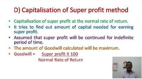Valuation of Goodwill under Annuity value and Capitalization of super profit method/Session-18