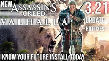 New Assassins Creed Valhalla 3.21 Update Patch Notes TU 1.2.2 🌩 Gaming News 2021