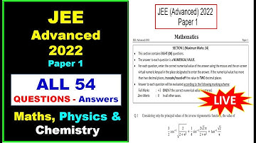 JEE Advanced 2022 - Official Paper Discussion || Paper 1 Detailed Solutions