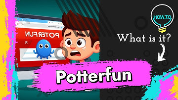 Potterfun.com Browser Redirect Virus Removal