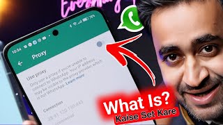 What Is WhatsApp Proxy Settings ? || WhatsApp Proxy Settings Kya Hai Aur Kaise Set Kare screenshot 1