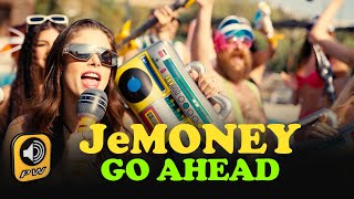 JeMoney - Go Ahead - Official Music Video