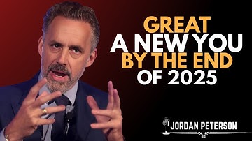 How To Recreate YOURSELF Like a Stoic By The End Of 2025 | Jordan Peterson Best Motivation Speech
