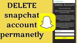How to Delete Snapchat Account Permanently (2019) How to Delete Snapchat Account Permanently (2019)
