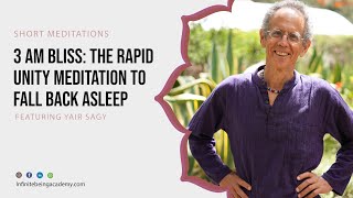 3 AM Bliss: The Rapid Unity Meditation to Fall Back Asleep
