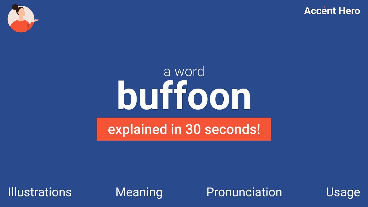 Buffoon - Meaning And Pronunciation