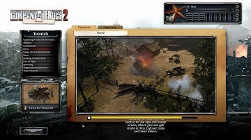 Company of Heroes 2 All Tutorials