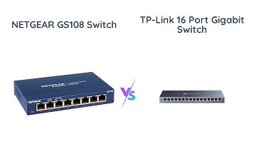 NETGEAR GS108 vs TP-Link TL-SG116: Gigabit Ethernet Switch Comparison