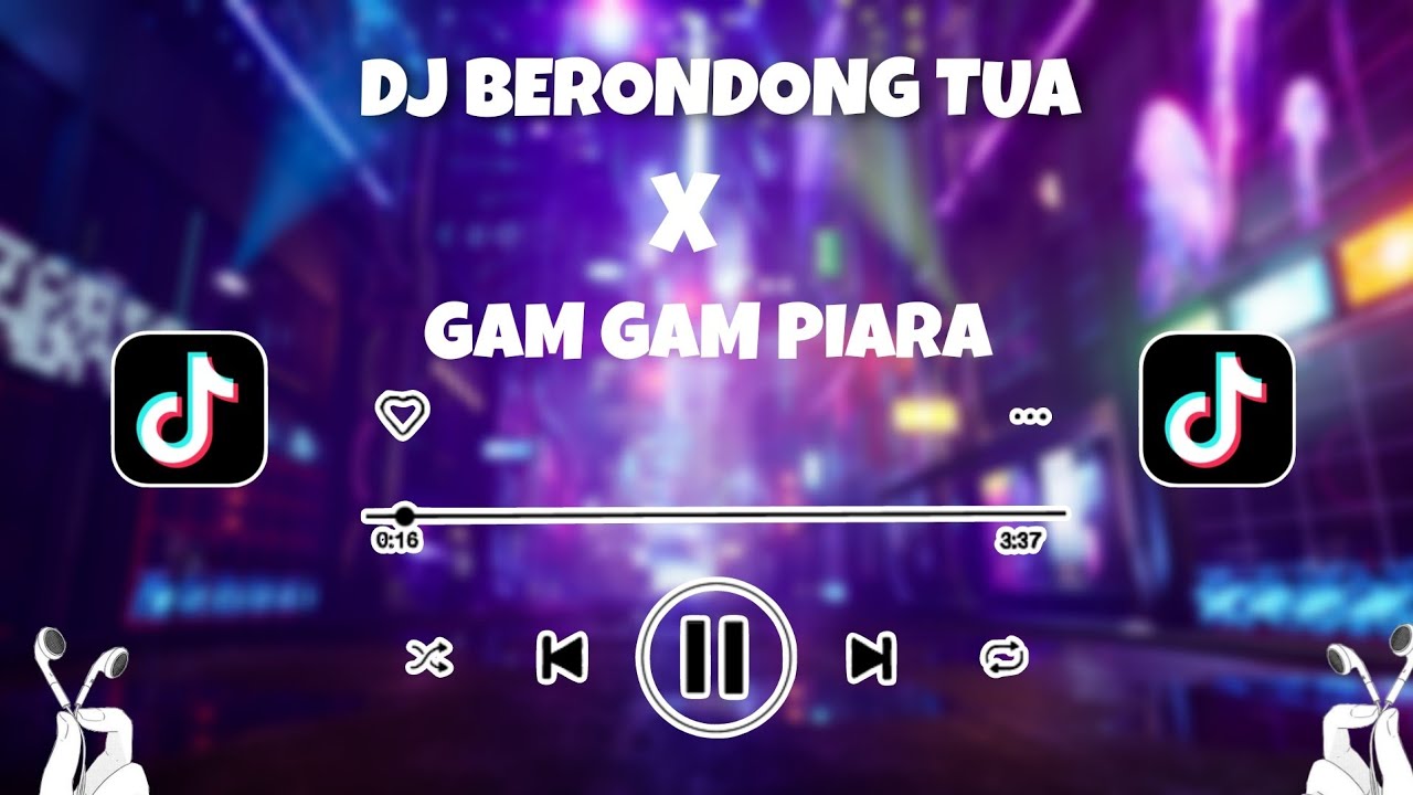DJ BERONDONG TUA X GAM GAM PIARA BASS BOOSTED || DJ Utusan Kecil
