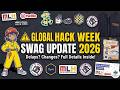 ⚠️ Global Hack Week Swag Update 2026 – Don’t Miss This! | Delays? Changes? Full Details Inside!
