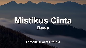 MISTIKUS CINTA - DEWA KARAOKE VIDEO NO VOCAL MINUS ONE KUALITAS STUDIO