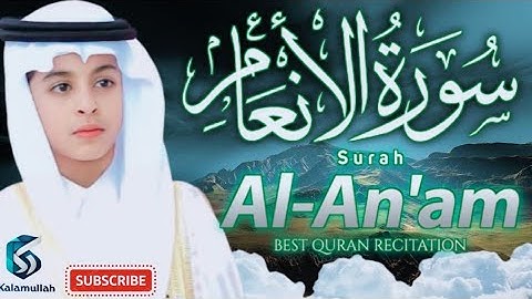 Surah Al An'am (سورة الأنعام) | Heart touching really beautiful voice |Kalamullah M | @zikarullah