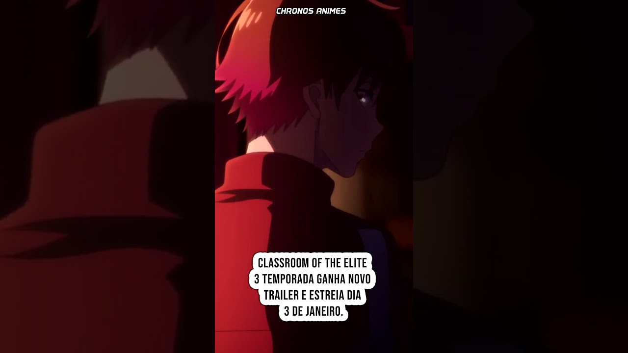 Classroom of the Elite  3ª temporada ganha novo trailer