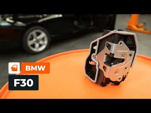 Comment changer une serrure de porte avant sur une BMW F30 [TUTORIEL AUTODOC]