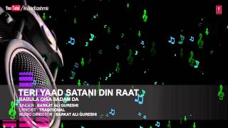 For latest updates: ---------------------------------------- subscribe
us here: http://bit.ly/1smjnpt song : teri yaad satani din raat
singers barkat ali q...