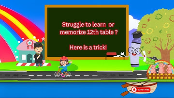 Learn The Multiplication Table 12 Trick The Fast And Easy Way!