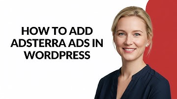 HOW TO ADD ADSTERRA ADS IN WORDPRESS - Julia