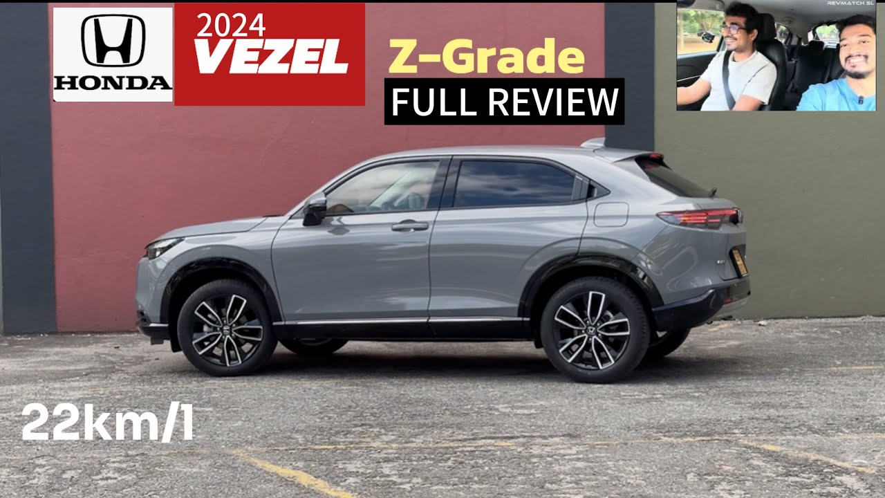 2024 HONDA VEZEL Z-Grade 😍 1.5L EHEV Full Review! 🇱🇰 Fuel Efficiency, Style, Comfort & Performance!