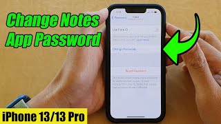 iPhone 13/13 Pro: How to Change Notes App Password