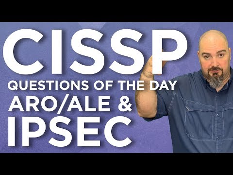 cissp-practice-questions-of-the-day-from-it-dojo---#88---aro/ale-and-ipsec