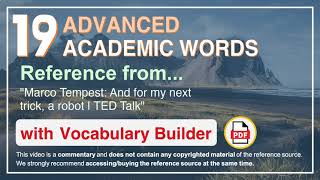 19 Advanced Academic Words Ref from "Marco Tempest: And for my next trick, a robot | TED Talk"