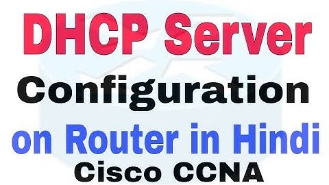DHCP Server Configuration on Router in Hindi/Urdu | Cisco CCNA Training |
