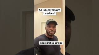 Educators Must Lead the Restorative Work