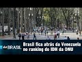 Brasil fica atrás da Venezuela no ranking do IDH da ONU | SBT Brasil (14/09/18)