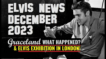 Elvis Presley News Report 2023: December. No more burials at Graceland? & Elvis exhibition in London