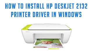 Depression råb op tirsdag How to Install HP Deskjet 2132 Driver on Windows 11, 10, 8, 7 - YouTube