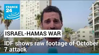 Israeli army releases footage of Hamas October 7 attack • FRANCE 24 English