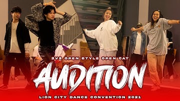 FREETHESTYLE vs Lady Bugs | Audition | 2v2 Open Style Open Cat | Lion City Dance Convention